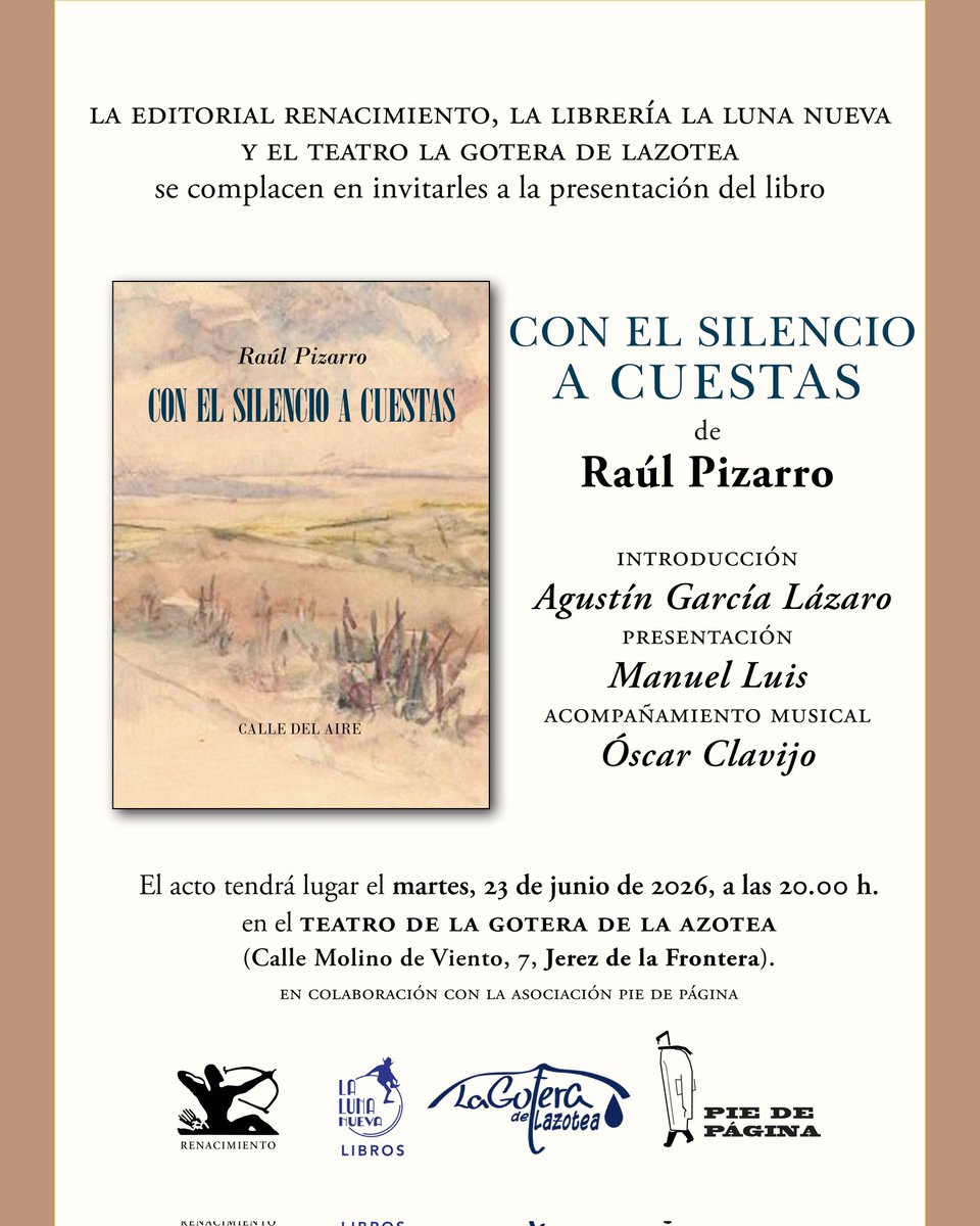 RAPIPE5's tweet photo. Presentación de mi libro de poemas, "Con el silencio a cuestas", editado por Renacimiento y organizado por la librería La Luna Nueva y Teatro de La Gotera, será el próximo martes 23 de junio a las 20:00 h en el Teatro de La Gotera (C/ Molino de Viento, 7). https://t.co/12RsnGEz9a