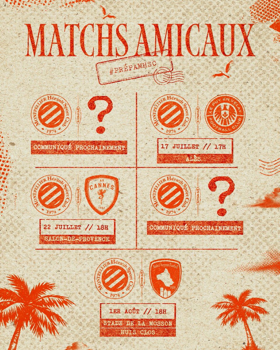 MontpellierHSC's tweet photo. ⚽️ #PrépaMHSC // 𝑳𝒆𝒔 𝒎𝒂𝒕𝒄𝒉𝒔 𝒂𝒎𝒊𝒄𝒂𝒖𝒙 🧡

🤝 Communiqué prochainement...
⏳

🤝 MHSC - Le Puy-en-Velay FC
🗓️ Vendredi 17 juillet à 17h
📍 Alès

🤝 MHSC - AS Cannes
🗓️ Mercredi 22 juillet à 18h
📍 Salon-de-Provence

🤝 Communiqué prochainement...
⏳

🤝 MHSC - Rodez AF
🗓️ Samedi 1er août à 18h
❌ Huis clos // Stade de la Mosson