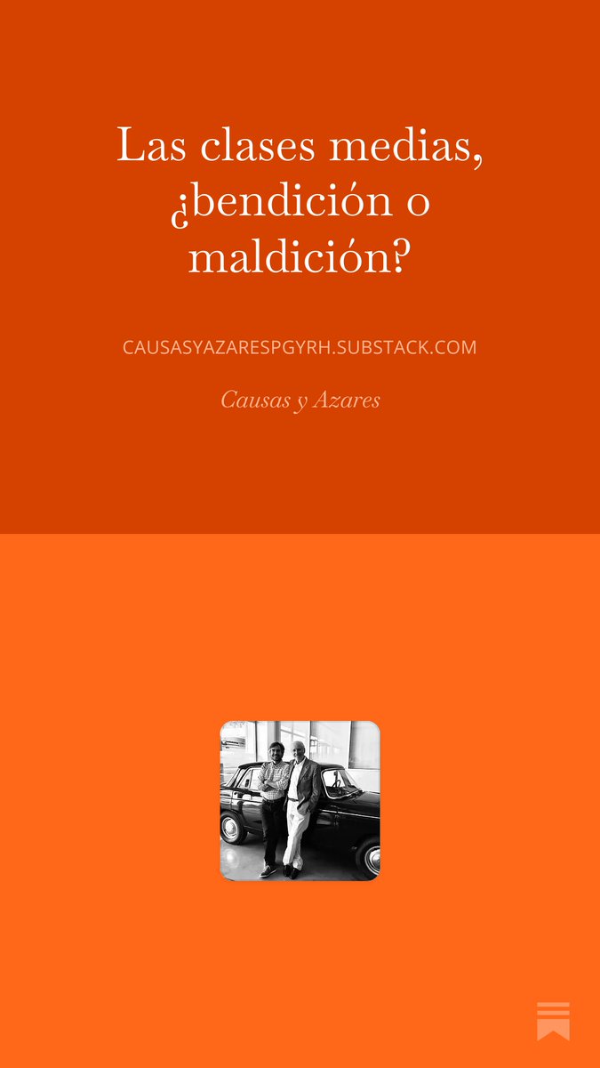 RoyHora's tweet photo. "Las clases medias, ¿bendición o maldición?" es la primera contribución de @pgerchunoff a Causas y Azares, un nuevo Substack que hoy arranca su camino. En Causas y Azares habrá textos y una versión renovada de los diálogos de Sobremesa.  https://t.co/LC4DO3riTq https://t.co/3GShfjxty6