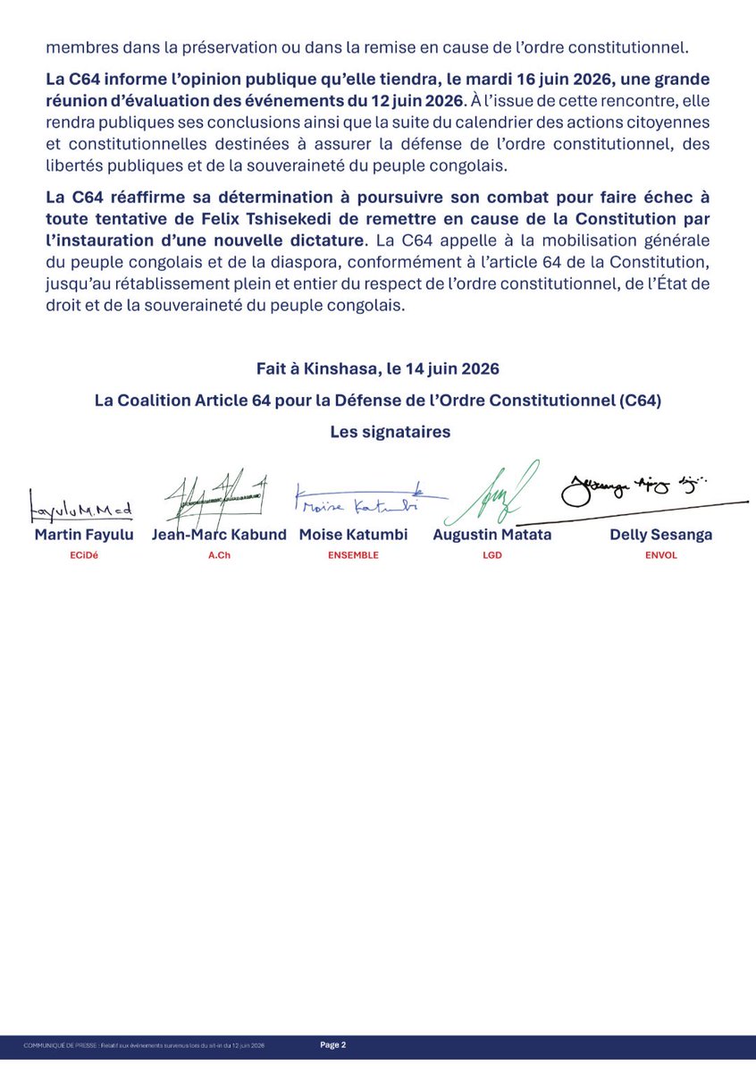 Coalition_64's tweet photo. COMMUNIQUÉ DE LA COALITION 64

Signer le 14 juin 2026 par Martin Fayulu (ECIDé), Jean-Marc Kabund (https://t.co/sgpHdFXc3K), Moïse Katumbi (Ensemble), Augustin Matata (LGD) et Delly Sesanga (Envol), la Coalition Article 64 pour la Défense de l'Ordre Constitutionnel a condamné la répression brutale exercée contre ses militants lors du sit-in du 12 juin à Kinshasa, imputant les violences à la fois à la Police nationale congolaise et aux milices de l'UDPS dites « Forces du Progrès » #RDC