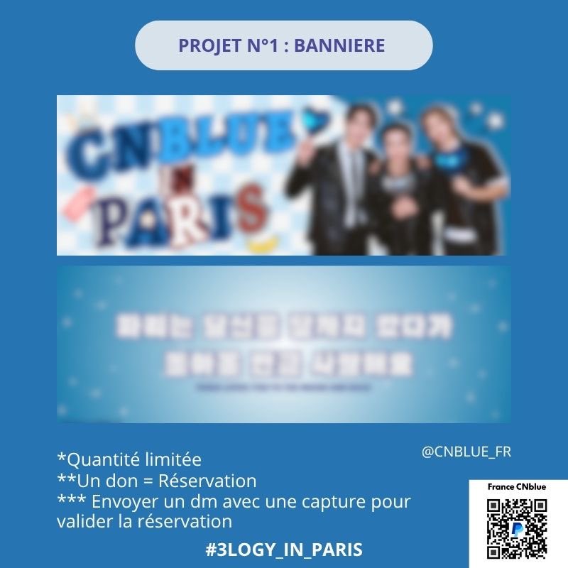 CNBLUE_FR's tweet photo. [PROJET BANNIÈRE]
🚨 Petite retouche de la bannière. Les réservations passées sont toujours valides. 

Merci Boice pour vos votes🔥 le slogan a été choisi on vous laisse deviner lequel 👀

La cagnotte est désormais ouverte !

📎: https://t.co/4j3cXOmAG4
💵: don minimum 2€ entre amis 
⚠️Un don = une réservation bannière⚠️

#3LOGY_In_Paris #CNBLUE