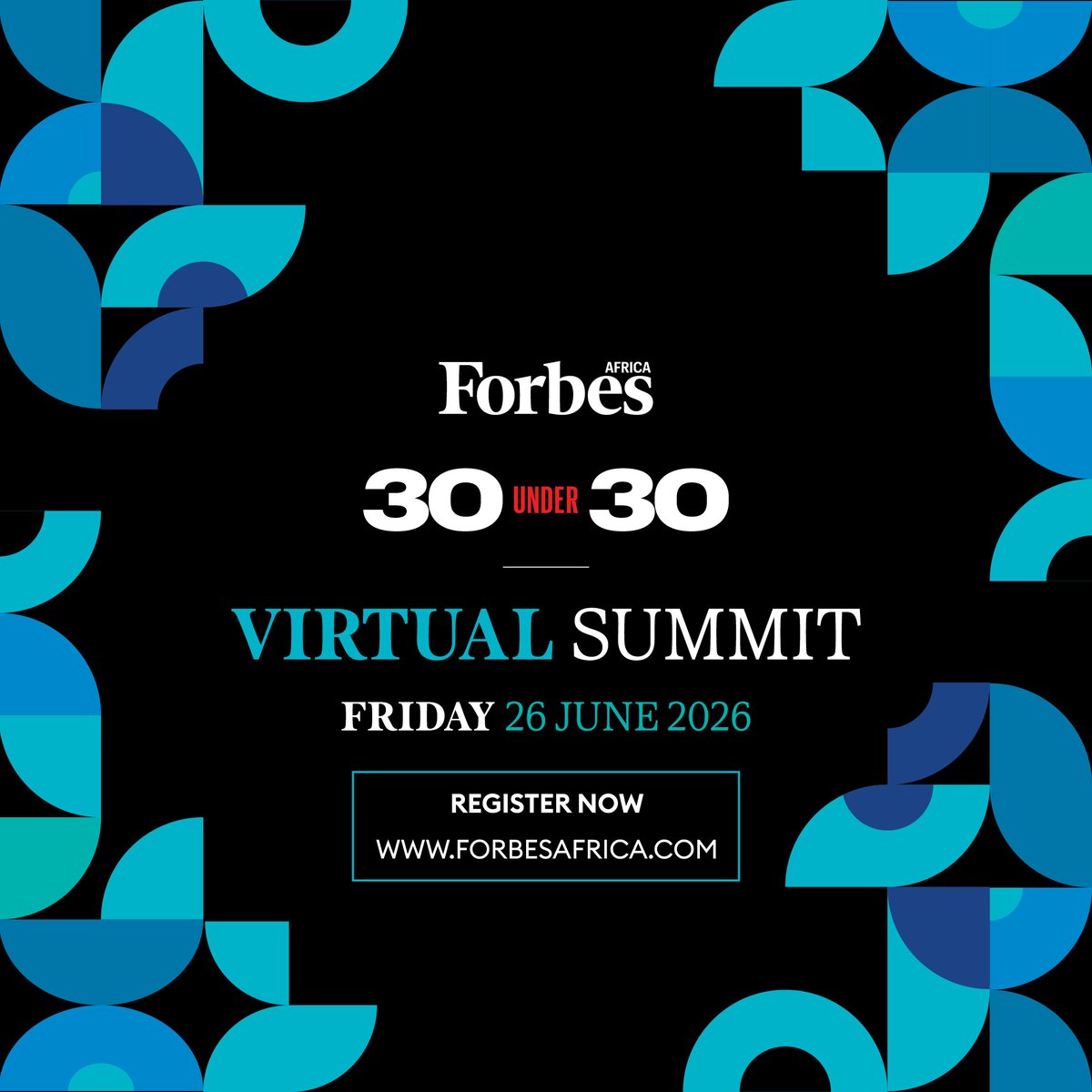 forbesafrica's tweet photo. 🌍✨ We’re gearing up to celebrate the remarkable FORBES AFRICA 30 Under 30 Class of 2026, and we want you to be part of the journey.

Join us for our exclusive Virtual Summit as we spotlight Africa’s next generation of innovators, entrepreneurs, creatives, and changemakers.

📅 26 June 2026
⏰ 13:30 – 15:30

Be inspired by the stories, insights, and impact of this year’s exceptional honorees.

🔗 Register now by clicking here⤵️
https://t.co/rtwXbBOLfC

#ForbesAfrica30Under30