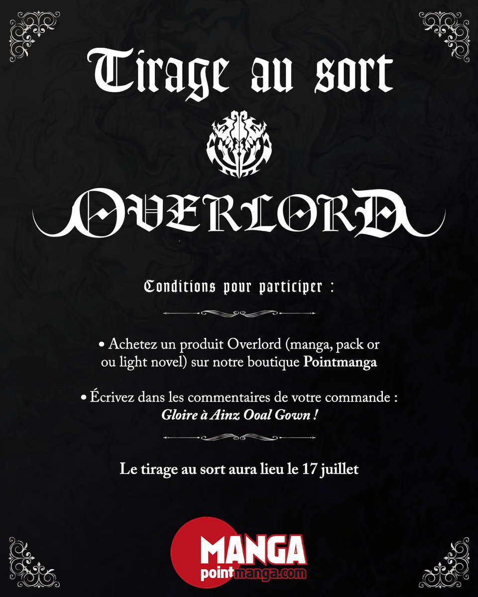 Pointmanga's tweet photo. Juste avant les précommandes, nous vous annonçons un nouveau tirage au sort !
Voici les règles pour participer 👇

- Achetez un produit OVERLORD sur notre boutique Pointmanga.
- Ecrivez "Gloire à Ainz Ooal Gown !" dans l'encadré "commentaires" de votre commande. https://t.co/OT8TQiDaXi