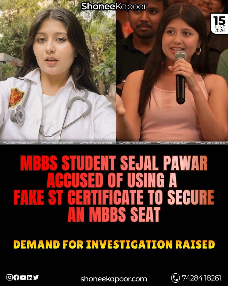 ShoneeKapoor's tweet photo. First came the outrage over the cadaver remarks. Now, an even bigger question refuses to go away: How did Sejal Pawar get her MBBS seat?

The KEM Hospital MBBS student, who reportedly scored 406 out of 720 in NEET-UG 2022, is now facing allegations that the ST certificate used for her admission may not be genuine. Social media users are demanding scrutiny of the caste certificate, counselling records, and the documents relied upon to secure the seat.

The questions are now too serious to be brushed aside. Put the records on the table. Verify the documents. Let the facts speak. No official authority has confirmed these allegations so far, but the public deserves answers.

#SejalPawar #KEMHospital #STCertificate #NEETControversy