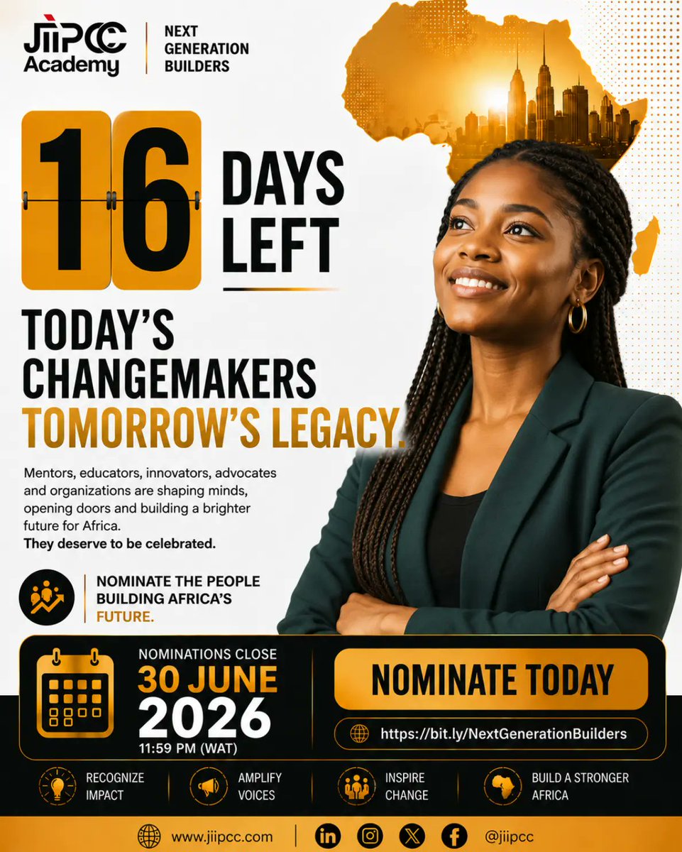 JIIPCC's tweet photo. Haven't submitted your nomination yet? Now is the time to recognize the leaders, innovators, mentors, organizations, and changemakers shaping Africa's future.

🔗 Submit your nomination: https://t.co/2B2PjHEu7t…
Deadline: 30 June 2026 
#JIIPCCAcademy #NextGenerationBuildersAward https://t.co/dPS8W5UKne