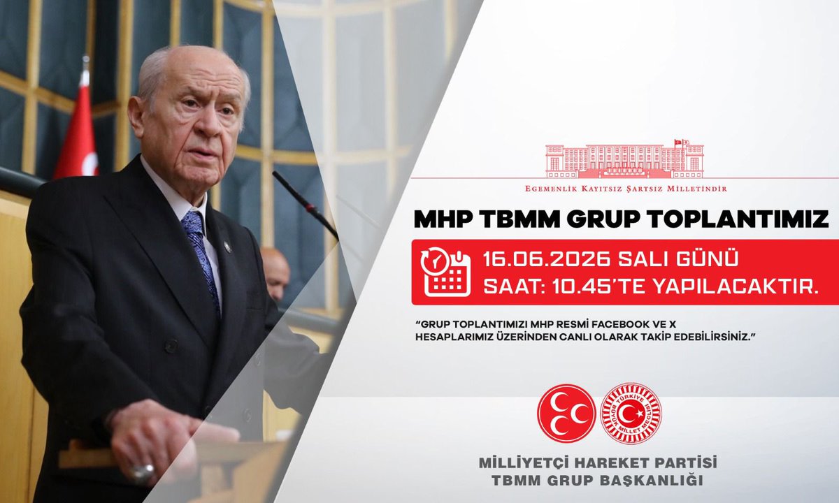 Ulku_Ocaklari's tweet photo. MHP TBMM Grup Toplantımız #16Haziran2026 Salı günü (Yarın) Saat:10.45'te yapılacaktır.

MHP TBMM GRUP BAŞKANLIĞI
@MhpTbmmGrubu https://t.co/LsCVQcm06w