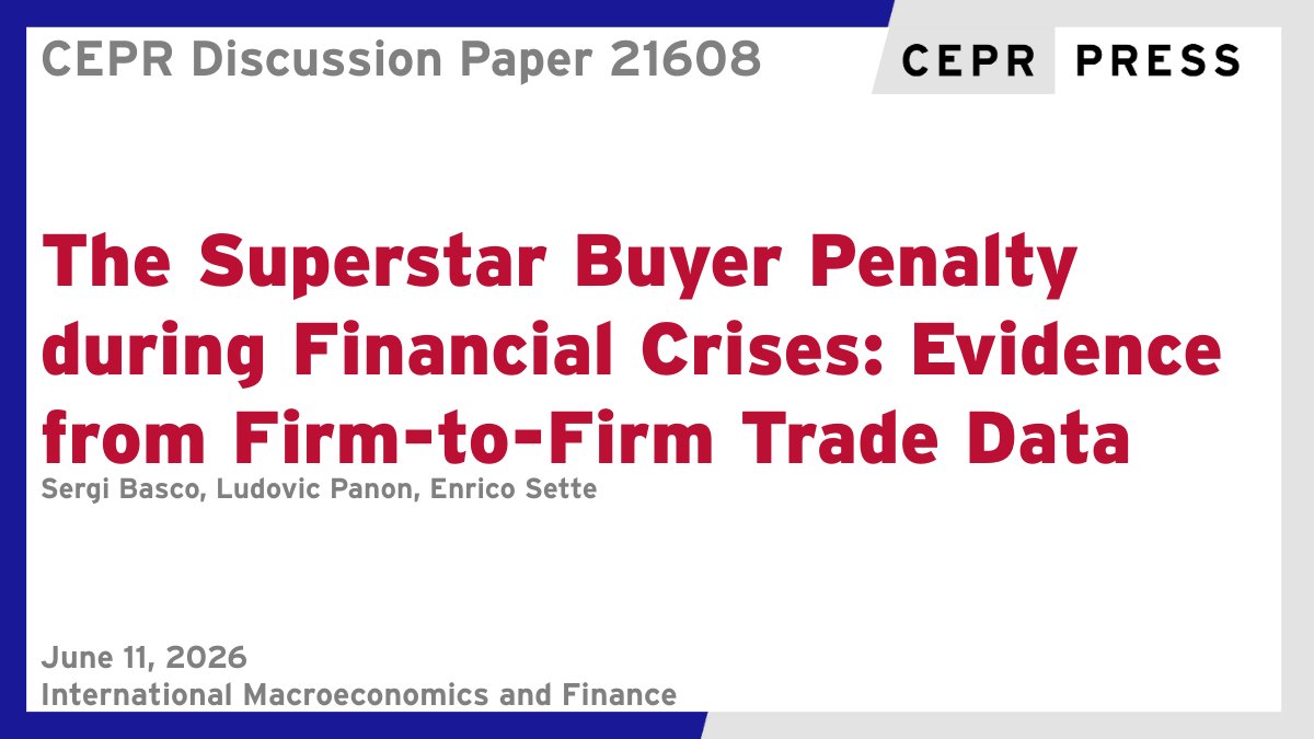 cepr_org's tweet photo. New CEPR Discussion Paper - DP21608 
The Superstar Buyer Penalty during Financial Crises: Evidence from Firm-to-Firm Trade Data
Sergi Basco @UniBarcelona @ubeconomics @MOVEBarcelona @BEAT_Institute, @LudovicPanon @bancaditalia @UfficioStampaBI, Enrico Sette @ecb 
https://t.co/IrYhuMjIyL 
#CEPR_IMF #EconTwitter