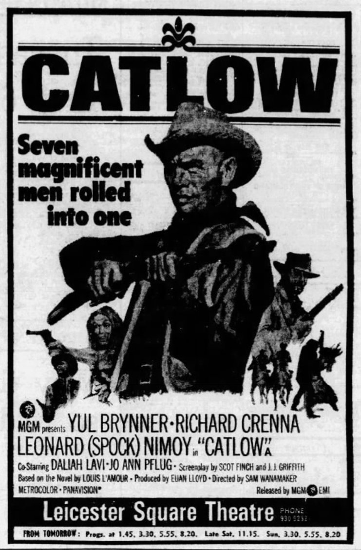 Mag1cH0ur's tweet photo. On this day, June 15th, 1972, CATLOW, starring Yul Brynner &amp; 'Leonard (Spock) Nimoy', opened at the Leicester Square Theatre in London before pairing up with THE JERUSALEM FILE on its circuit release.. https://t.co/Wii5gdIwPv