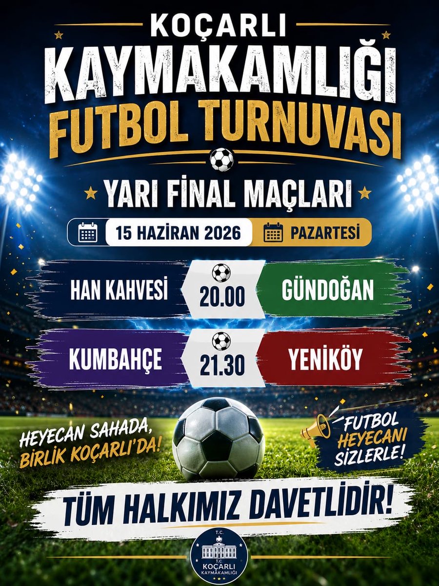 TCKocarli's tweet photo. 🎉 BÜYÜK YARI FİNAL GECESİ! ⚽🏆

📍 Vali Şenol Engin Stadı

🕢 20:00 Han Kahvesi-Gündoğan
🕣 21:30 Kumbahçe - Yeniköy

🎉 TÜM HALKIMIZ DAVETLİDİR! https://t.co/2NDy87p3Z3