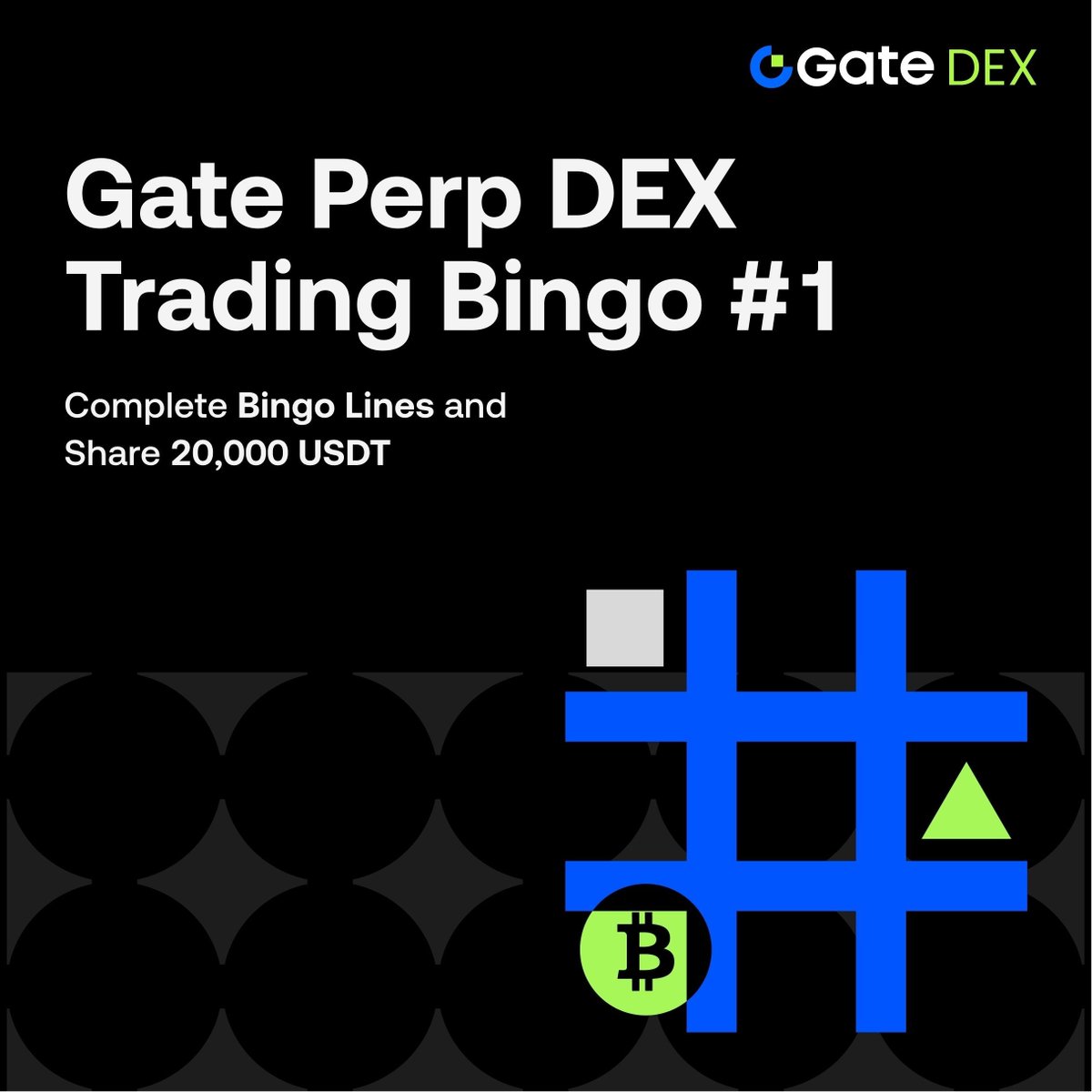 GateDEX's tweet photo. 🟩 Gate Perp DEX Trading Bingo #1 is LIVE!

🔥 Unlock Bingo lines.
🏆 Finish Full Bingo.

Trade BTC, ETH & SOL Perps and share:
💰 20,000 USDT Prize Pool
⚡ Full Bingo Speed Rewards
🎁 Multiple Ways to Win

📅 Jun 15 – Jun 29

Start your Bingo challenge 👇
https://t.co/lIfYewQjb6
More details:
https://t.co/21ojNHKXvg