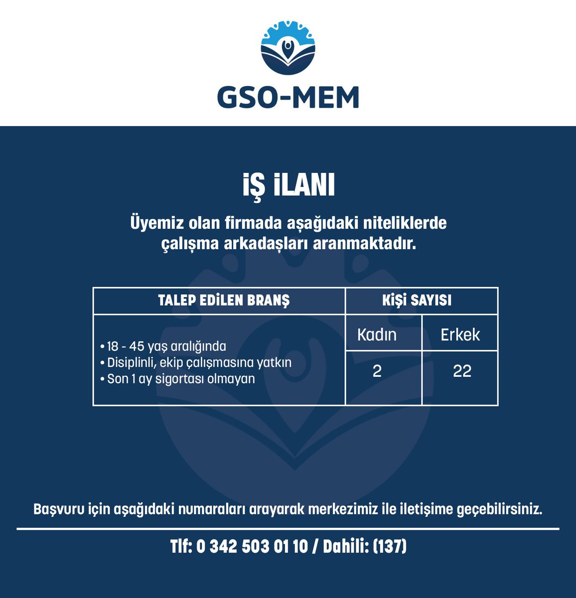 gso_mem's tweet photo. 📢 Üyemiz olan firmada görselde belirtilen niteliklerde çalışma arkadaşları aranmaktadır.

Başvuru için ⤵️
📞 0 342 503 01 10 - Dahili: (137) https://t.co/whn1Tgic2B
