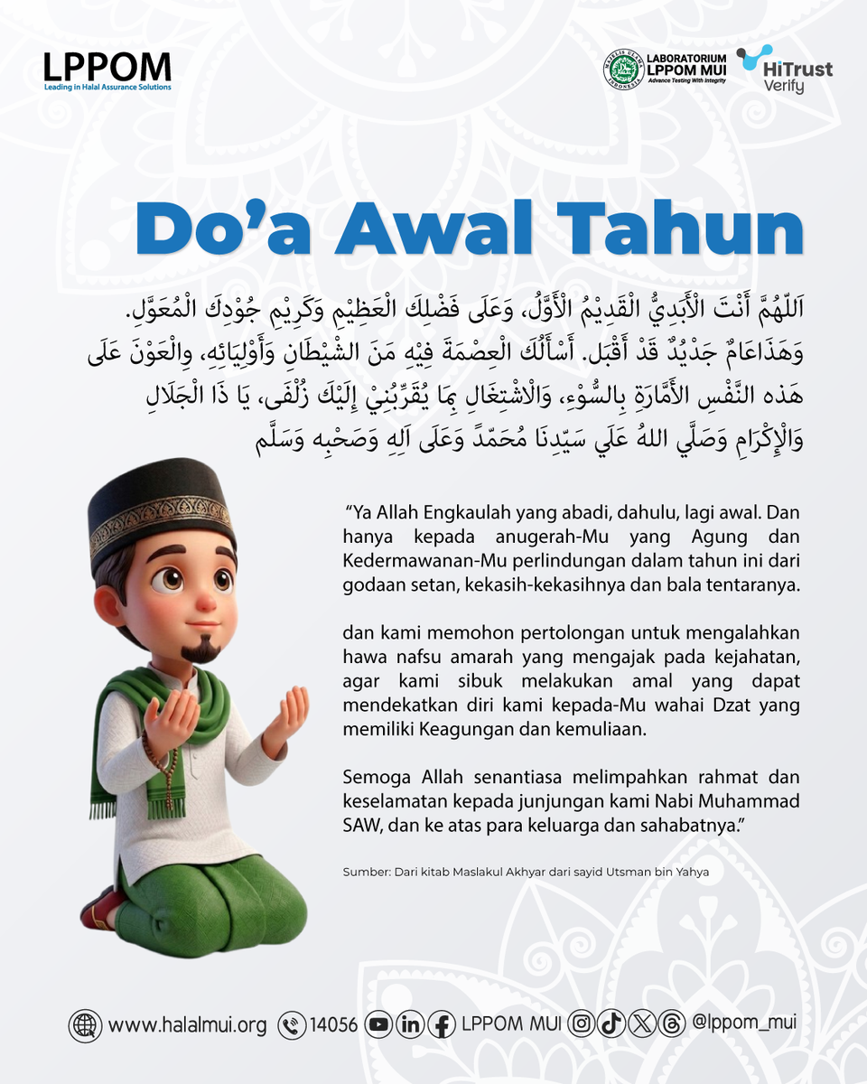lppom_mui's tweet photo. ✨ Awali Tahun Baru dengan Doa yang Indah ✨

Semoga di tahun ini kita menjadi insan yang beruntung dan senantiasa dilimpahi rahmat oleh Allah SWT. Aamiin.

#TahunBaruIslam1448 #LPH #LPPOM #Tausiyah https://t.co/2XAmLJmExD