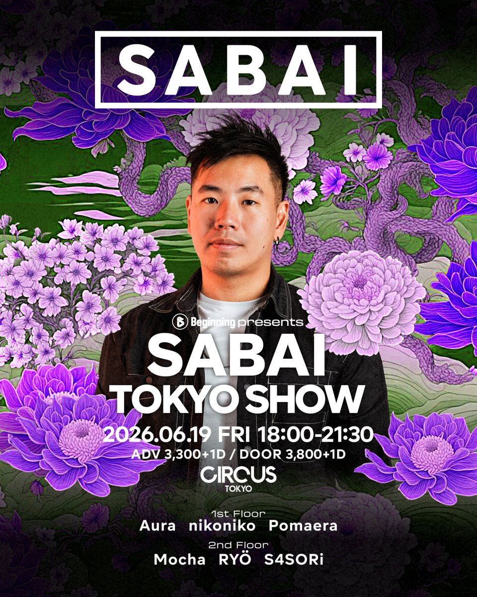 beginningtokyo's tweet photo. 🔥4️⃣日後🔥
🇨🇦SABAI初来日🇯🇵
🗓️6/19㈮18:00-21:30🗓️
🎪@CIRCUSTOKYO🎪
未成年🆗

Melodic Dubstep新鋭SABAI初来日は今週金曜デイ✨
WDJF、S2O台湾と続いたアジアツアーラストは日本・東京！
※当日SABAIのプレーは20:00-21:30予定

🎧新曲
https://t.co/LHNgGjpWJy

✅早売
https://t.co/GgvKld7Auh