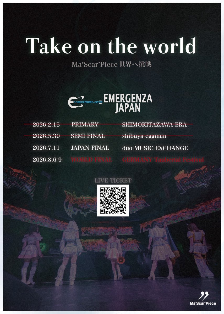 mascarpiece's tweet photo. ◤--- Take on the world ---◢

「EMERGENZA JAPAN 2026」JAPAN FAINAL  

Ma’Scar’Pieceの出演は
【Cブロック】に決定!!

日程：7月11日(土) 
会場：duo MUSIC EXCHANGE

明日の対バンより、物販にてチケット購入可能です。

さあ、革命を！⚡️

#EMERGENZA #エマージェンザ
#電音部 #マスカーピース https://t.co/mCR7bKhO3C