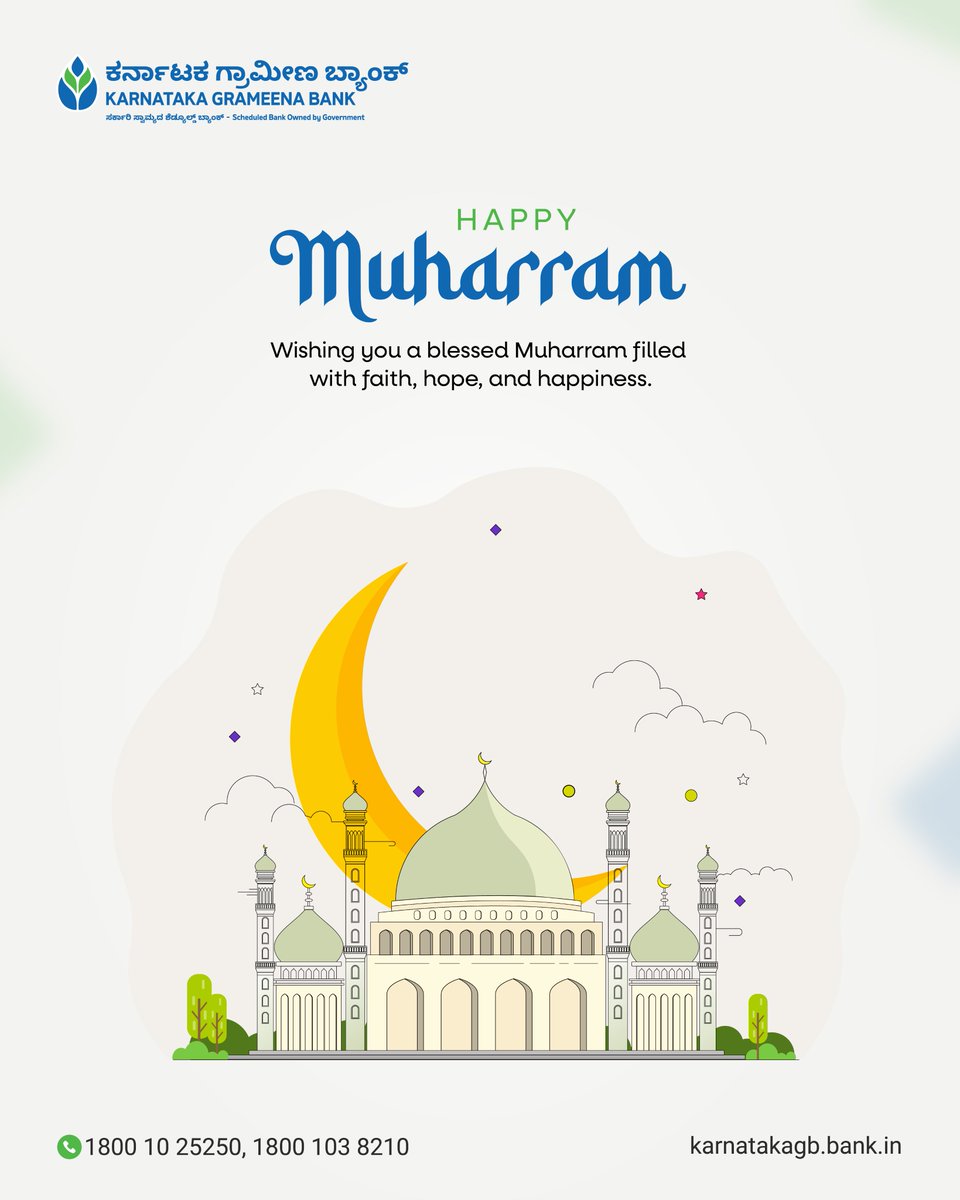 karnatakagbank's tweet photo. Let us embrace the values of sacrifice, compassion, and hope that Muharram inspires.
✨ Wishing you and your family a blessed and peaceful Muharram.
#HappyMuharram #IslamicNewYear #KarnatakaGrameenaBank #KGB #BlessingsAndProsperity https://t.co/SsqZw0FkL2