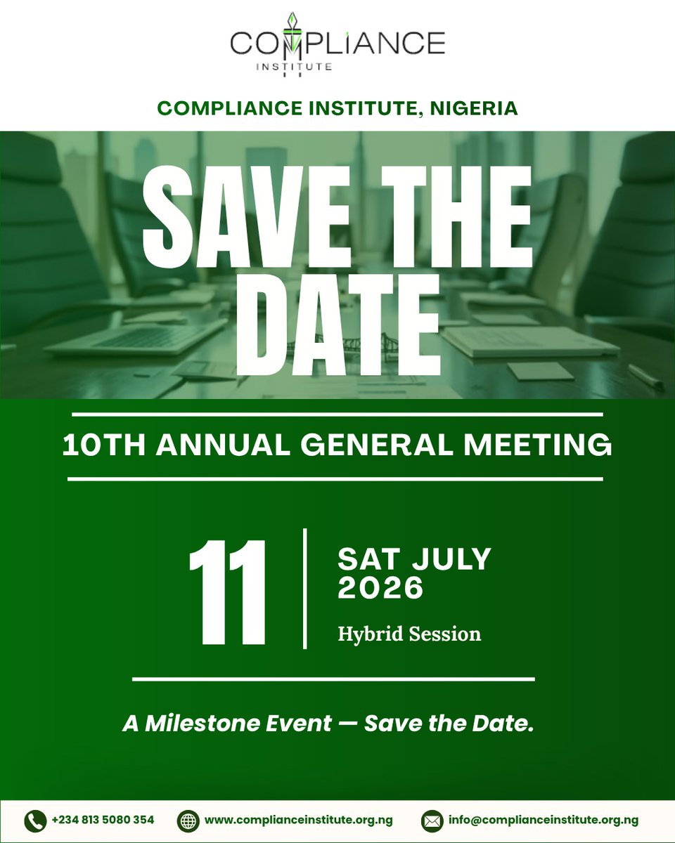 Compliance_Inst's tweet photo. NOTICE OF THE 10TH ANNUAL GENERAL MEETING (AGM)

Dear Esteemed Member,

The Compliance Institute, Nigeria (CIN) is pleased to formally notify you of its 10th Annual General Meeting (AGM).

  🗓️ Sat, 11 July 2026 
 ⏰ 10AM (WAT)
 📍 Hybrid Session https://t.co/CHjsjErAGK