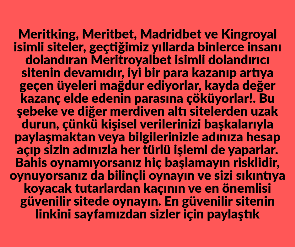 RedFoxBet_'s tweet photo. #meritking #meritcasino #madridbet #meritbet ve #kingroyal isimli sitelerden neden uzak durmanız gerektiği görselde yazıyor, okumayı unutmayın!

Sorun yaşamamak için en güvenilir siteye kayıt olun
En güvenli sağlam site
Giriş 👉 https://t.co/F7uuWIz0WY https://t.co/XdFFj2tOQ6