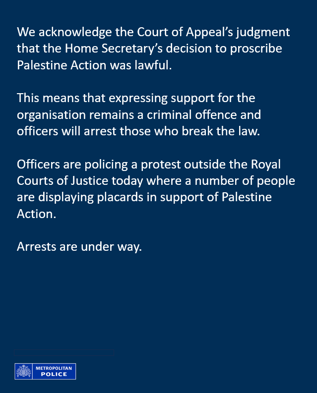 metpoliceuk's tweet photo. We are policing a protest outside the Royal Courts of Justice following the appeal on the proscription of Palestine Action. 

Updates will be posted on this thread. https://t.co/GzwPdUNUKv