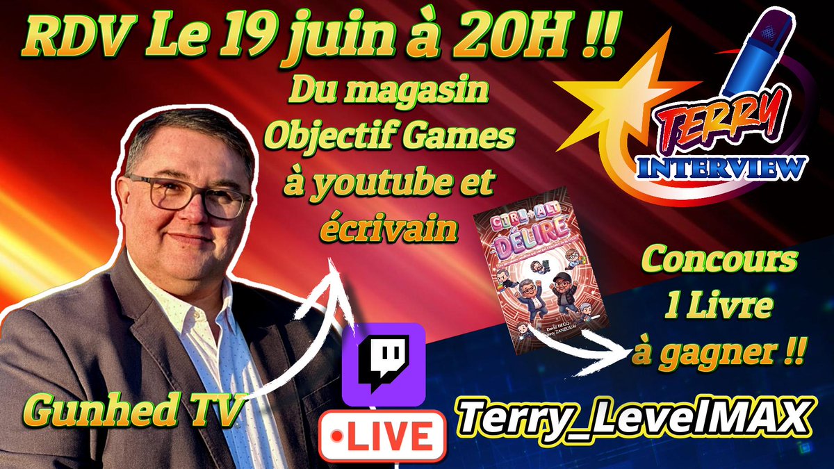 Terry_LevelMAX's tweet photo. 📣ANNONCE:
RDV vendredi soir à 20h sur twitch pour la dernière #terryinterview de la saison ou je reçois @HecqDavid aka Gunhed TV !!
🎁CONCOURS !! Un livre sera à gagner durant l'interview !!
NE MANQUEZ PAS CETTE INTERVIEW !!!
https://t.co/uYBntNqBR8 https://t.co/xiJC2CO1UD