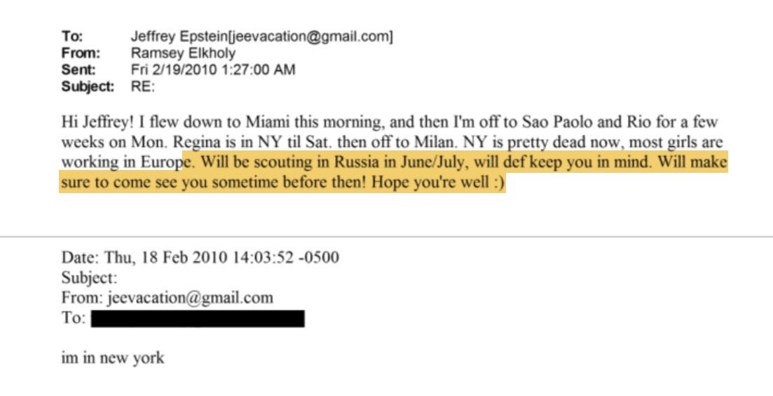FonsFlacko's tweet photo. Ramsey Elkholy offering to scout for Jeffrey Epstein when he goes to Russia for work. — Feb 19, 2010

“Hi Jeffrey! … NY is pretty dead now, most girls are working in Europe. Will be scouting in Russia in June/July, will def keep you in mind. Will make sure to come see you sometime before then! Hope you’re well :)”

Scouting girls, offering to send them, and planning personal visits. Ramsey Elkholy should be made to answer why.

#RamseyElkholy #EpsteinFiles 🧵

Full substack file log👇
https://t.co/jEMNoUORjC