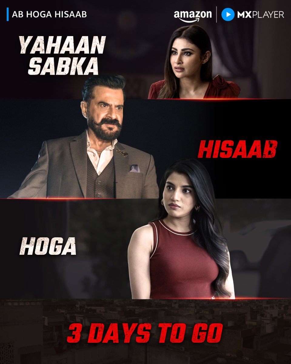 MXPlayer's tweet photo. Punjab ke har laapata sapne ka Ab Hoga Hisaab, bas 3 din mein!

Ab Hoga Hisaab streaming from 18 June, only on Amazon MX Player for FREE!

@imsanjaykapoor @officialpageshaheer #MouniRoy  @avinashgalaxy #HarmanSingha @Nimritkaurahluwalia @ashivardaan @Arre @NamitSharma @SaiKumar #NiyatiMerchant @DivyanshuMalhotra01

#AbHogaHisaab #TrailerOutNow #AmazonMXPlayer