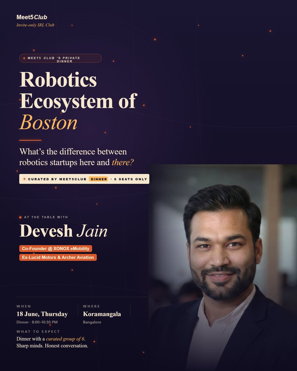Meet5Club's tweet photo. Robotics in Boston vs India. What's the real gap?
Devesh Jain (Co-Founder, XONOX | Ex-Lucid Motors, Archer Aviation) just got back from Boston, will lead the conversation

6 seats · 18 June · Koramangala
https://t.co/KsYRQjjP4I

#Meet5Club #Robotics #BangaloreFounders #DeepTech https://t.co/eGivZkqtvV