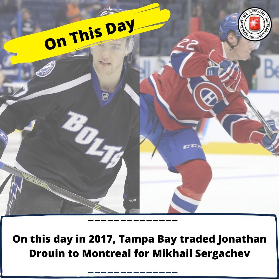 NHLTradeAlert's tweet photo. On this day in 2017: Tampa Bay traded Jonathan Drouin and a conditional 2018 6th round pick to Montreal for Mikhail Sergachev and a conditional 2018 2nd round pick. #GoBolts #GoHabsGo #NHL https://t.co/BzYqFdjJEH