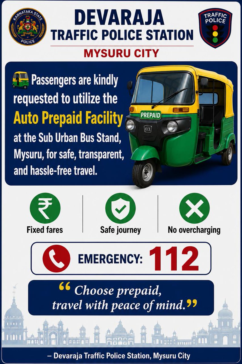 DevarajaPolice's tweet photo. 🛺Passengers are kindly requested to utilize the Auto Prepaid Facility at the Sub Urban Bus Stand, Mysuru, for safe, transparent, and hassle-free travel.🛺

✅ Fixed fares
✅ Safe journey
✅ No overcharging
🛞24/7 service 

"Choose prepaid, travel with peace of mind." @AcpMysuru https://t.co/AqHhTLF0Ud