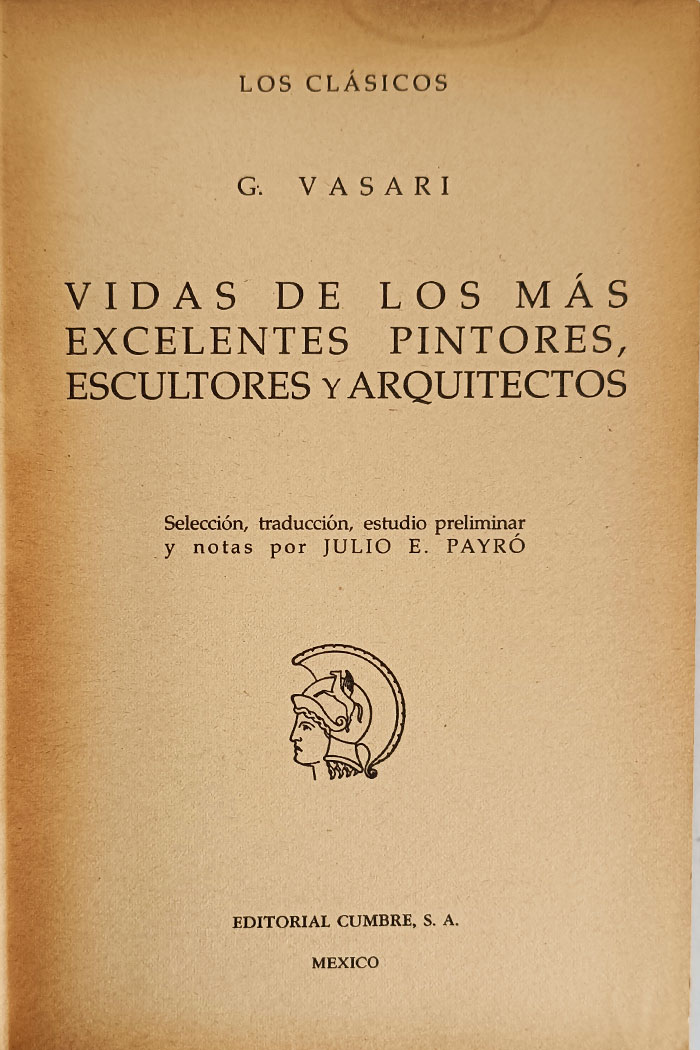 TantoLibro's tweet photo. Antes de que existiera la historia del arte como la conocemos, Giorgio Vasari escribió este libro fundamental para entender a Leonardo, Rafael, Miguel Ángel y el Renacimiento desde la mirada de un contemporáneo. 
🎨 https://t.co/FtmEi09mZR https://t.co/sqV1UzAiuV