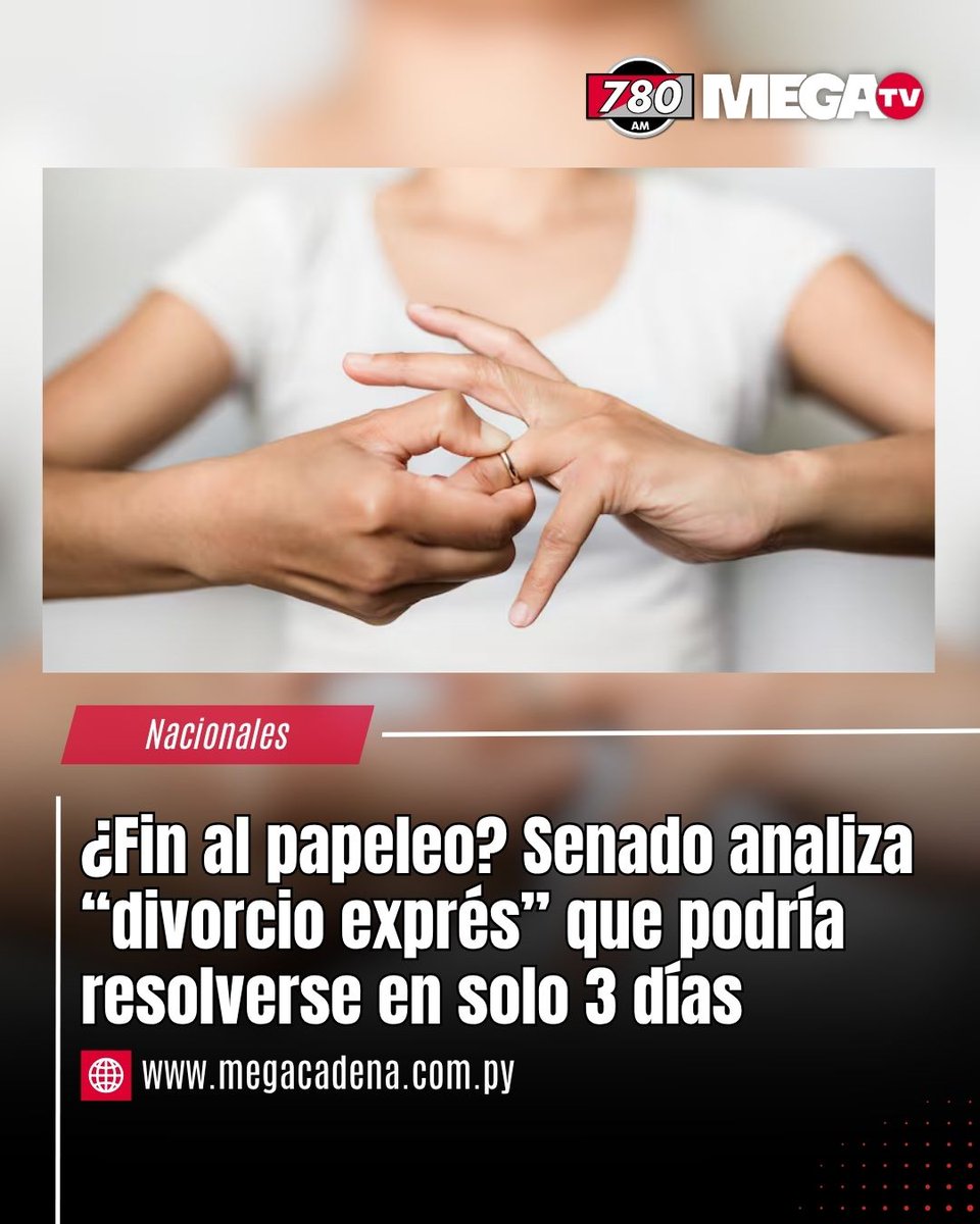 780AM's tweet photo. ¿DIVORCIARSE EN SOLO TRES DÍAS? 💍👋🏻

 📍El -Senado analizará un proyecto de ley que busca implementar el "divorcio exprés" en Paraguay. 

 📃La propuesta pretende agilizar la disolución matrimonial por mutuo acuerdo, reduciendo trámites, costos y tiempos de espera.

💍La iniciativa establece que el proceso podría resolverse en un plazo máximo de tres días. 

➡️El proyecto, impulsado por la senadora Lilian Samaniego y acompañado por legisladores de diferentes bancadas, será tratado en los próximos días por la Cámara de Senadores.

#780AM @megatvpy