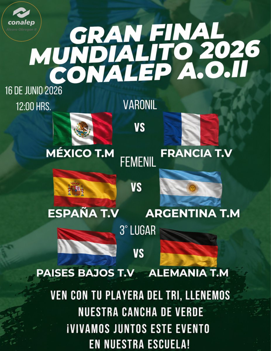 conalepAOII's tweet photo. ⚽🔥 ¡Llegó el gran día! Trae tu playera del Tri y llenemos la cancha de verde en estas grandes finales. ¡Te esperamos! 🙌 #Mundialito2026 #ConalepAOII #FutbolEscolar https://t.co/yLelBjzmG9