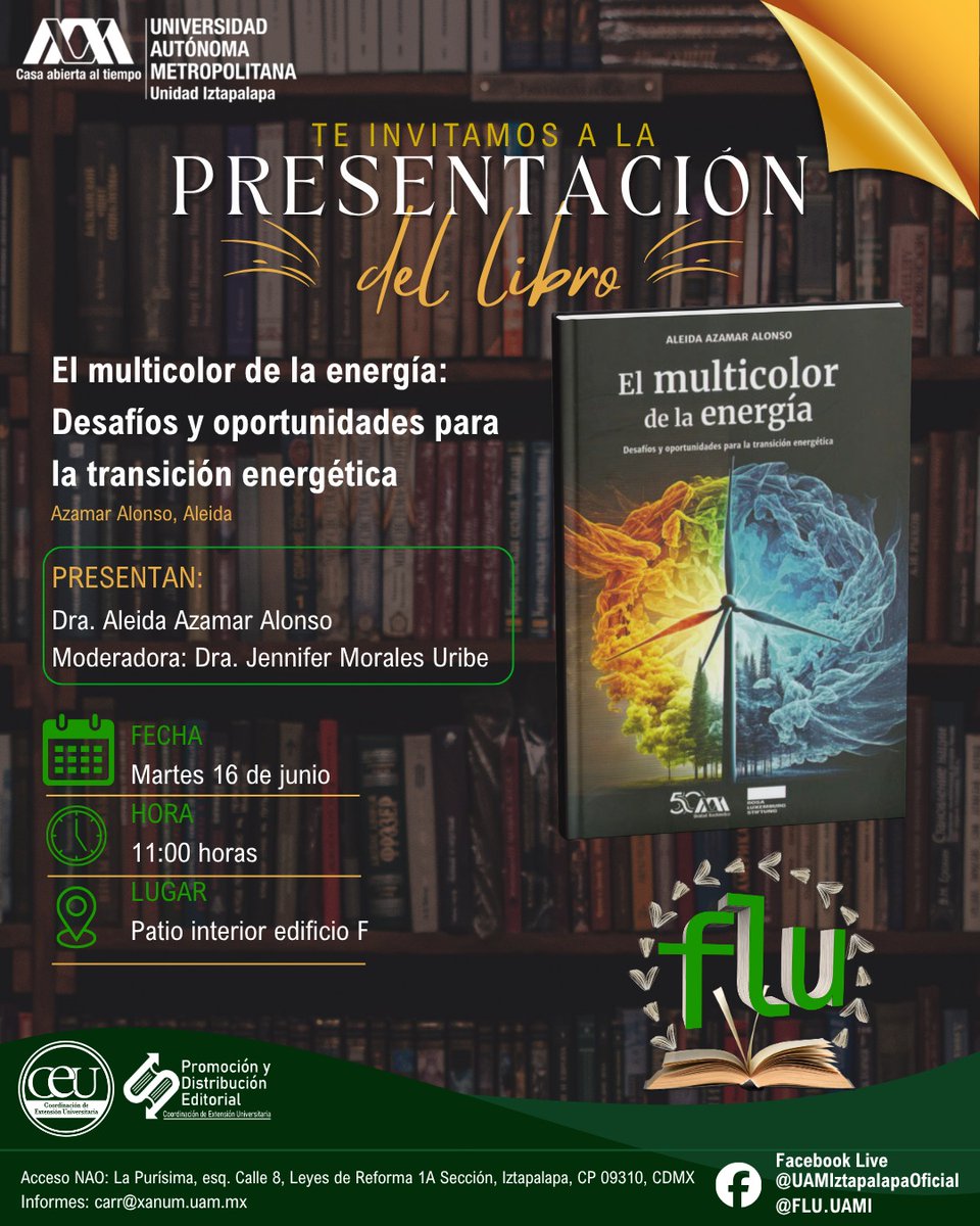 AleidaAzamarA's tweet photo. 📚Lxs invitamos a la presentación del libro: "El multicolor de la energía: desafíos y oportunidades para la transición energética".
🙋🏻‍♀️Presentan: Aleida Azamar y Jennifer Morales
📅16 de junio 🕚 11:00 horas 🇲🇽
📍Edificio F, UAM Iztapalapa
📹Transmisión: https://t.co/Yytbx1HSic https://t.co/XgA9rqQlak