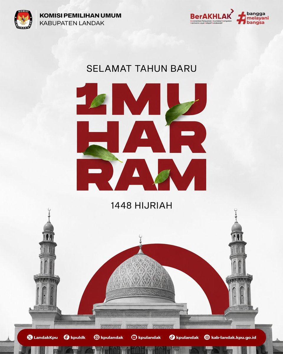 LandakKpu's tweet photo. #TemanPemilih, Keluarga Besar KPU  Kabupaten Landak mengucapkan Selamat Tahun Baru Islam 1 Muharram 1448 Hijriah.

Semoga tahun baru ini menjadi momentum untuk memperkuat integritas, meningkatkan pengabdian, dan menghadirkan kemaslahatan bagi bangsa dan negara.

#KPUMelayani https://t.co/GFd7s7NPU2