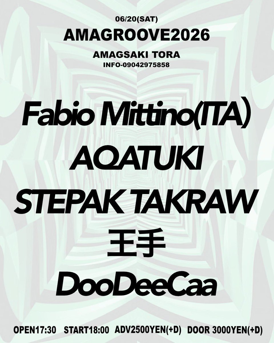 kyojihonjo's tweet photo. AQATUKIです

2026 6/20sat
［AMAGROOVE 2026］
@ 尼崎Tora
act… Fabio Mittino(ITA) AQAUKI STEPAK TAKRAW 王手 DooDeeCaa

OPEN  17:30 START 18:00

Adv.¥2500＋1D
Door. ¥3000＋1D https://t.co/w3dWmuW4DB