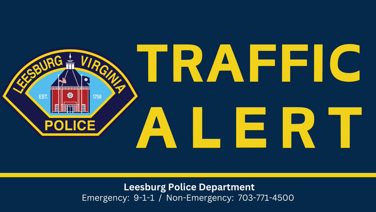 **Alt text:**
Traffic alert graphic from the Leesburg Police Department. The image has a dark navy blue background with the Leesburg Police Department logo on the left and large yellow text that reads “Traffic Alert.” The bottom of the graphic includes Leesburg Police Department contact information: Emergency 9-1-1 and Non-Emergency 703-771-4500.