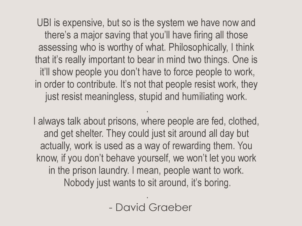 Graeber_social's tweet photo. Universal Basic Income is a policy we need to be discussing. Whether you are for it, against it, not sure about it.......at the very least, we need to be discussing it. https://t.co/8WWfUvDd6O