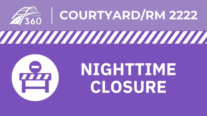 Loop360Project's tweet photo. TONIGHT: Westbound RM 2222 between Lakewood Drive and southbound #Loop360 right lane closed June 16, 8 p.m. to 5 a.m., for signal work. Treat flashing signals as an all-way stop. #BeSafeDriveSmart https://t.co/VcyfdXA5Fb