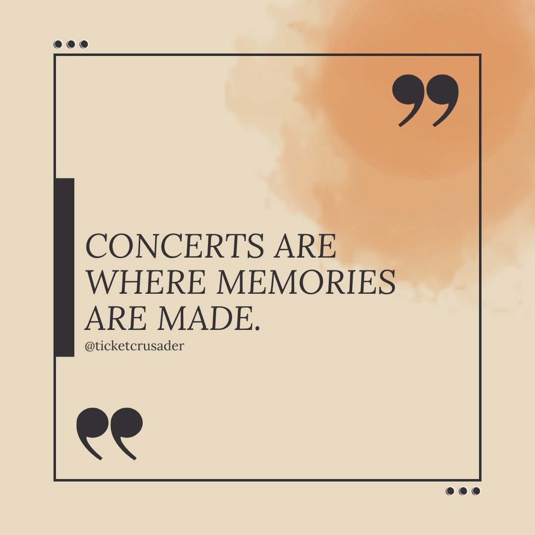 TicketCrusader's tweet photo. Concerts are where memories are made.

#concert #quotes #ticketcrusader https://t.co/3YMuhmOvqn