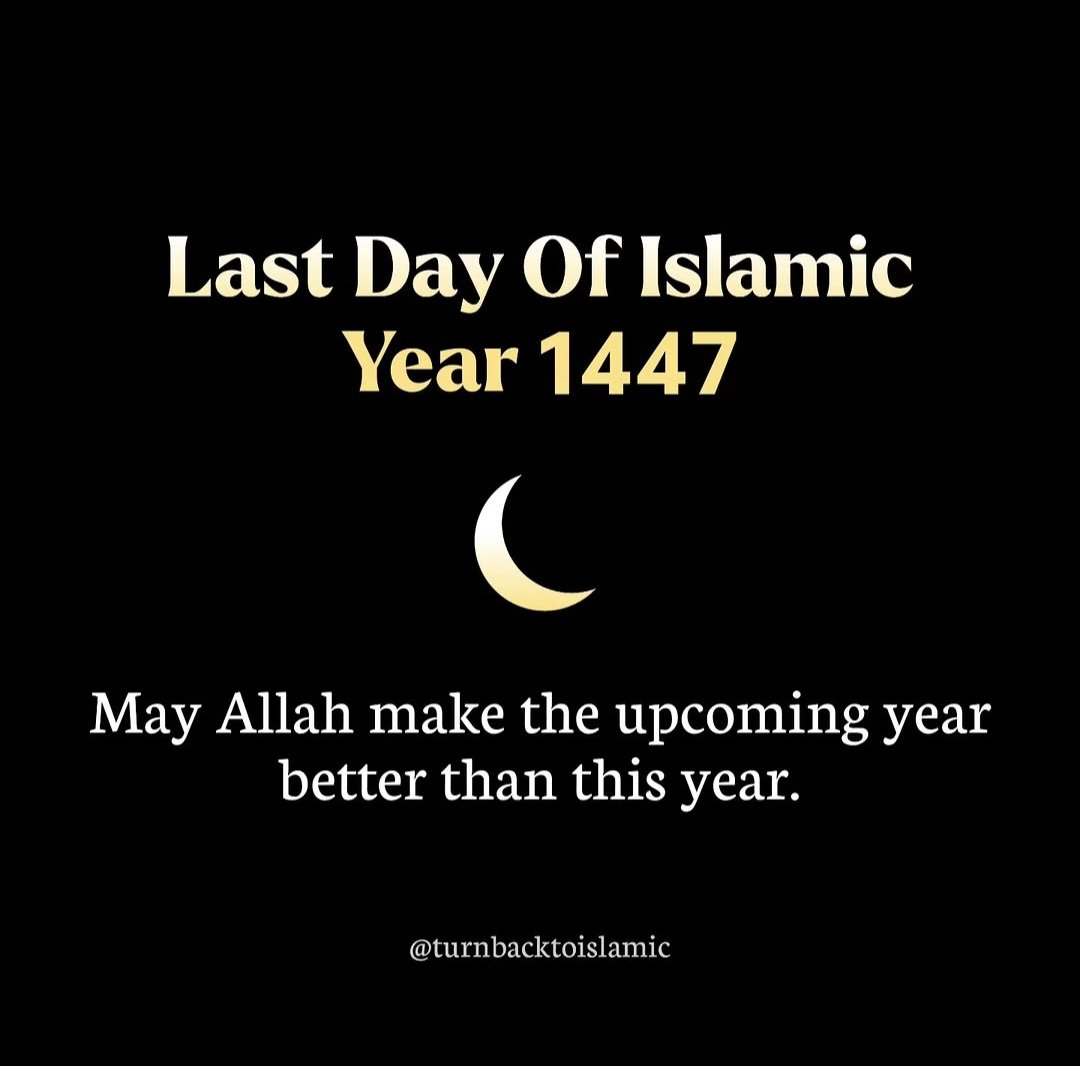 RoShZiMu's tweet photo. @AllahGreatQuran 𝗟𝗮𝘀𝘁 𝗱𝗮𝘆 𝗼𝗳 𝗹𝘀𝗹𝗮𝗺𝗶𝗰 𝗬𝗲𝗮𝗿 𝟭𝟰𝟰𝟳
𝐌𝐚𝐲 𝐀𝐥𝐥𝐚𝐡 𝐦𝐚𝐤𝐞 𝐭𝐡𝐞 𝐮𝐩𝐜𝐨𝐦𝐢𝐧𝐠 𝐲𝐞𝐚𝐫 𝐛𝐞𝐭𝐭𝐞𝐫 𝐭𝐡𝐚𝐧 𝐭𝐡𝐢𝐬 𝐲𝐞𝐚𝐫. https://t.co/oqZaRm40wc