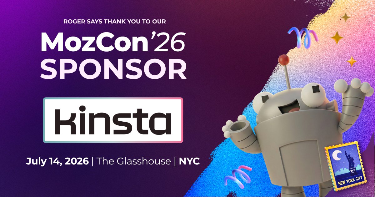 Moz's tweet photo. MozCon sponsors are the cherry on top 🍦 Thank you @kinsta, we can't wait to see you there! 

📆July 14, 2026 
📍New York, NY | The Glasshouse
🎟️ https://t.co/jRpaOBsZWv https://t.co/9yBZDz6Mio