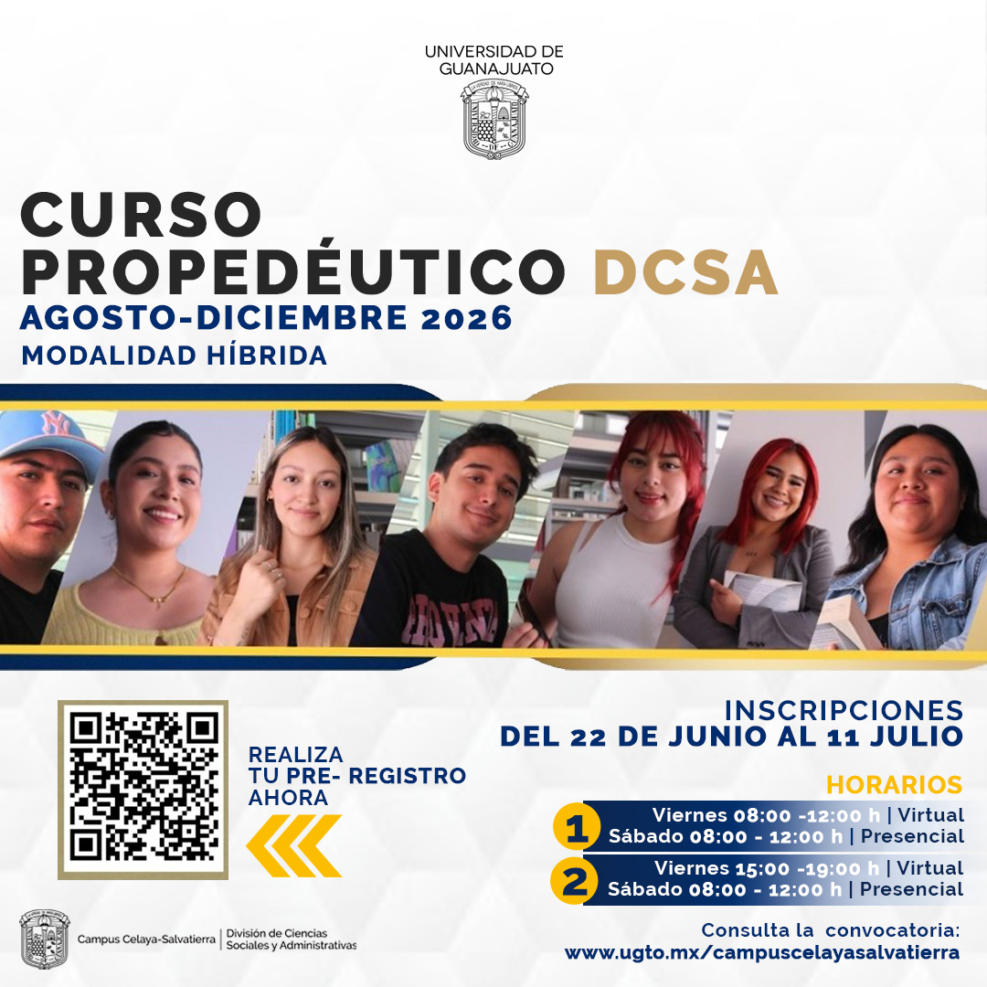 CCS_UGTO's tweet photo. Curso Propedéutico | Agosto-Diciembre 2026
División de Ciencias Sociales y Administrativas
Modalidad Híbrida
Inscripciones: Del 22 dejunio al 11 de julio
Informes: cursos.dcsa@ugto.mx
461 598 5922 ext. 1608 | WA. 461 3614202
Cupo limitado.
#QuieroSerDCSA #CursoPropedéutico #CCS https://t.co/h6DJuvmf8A