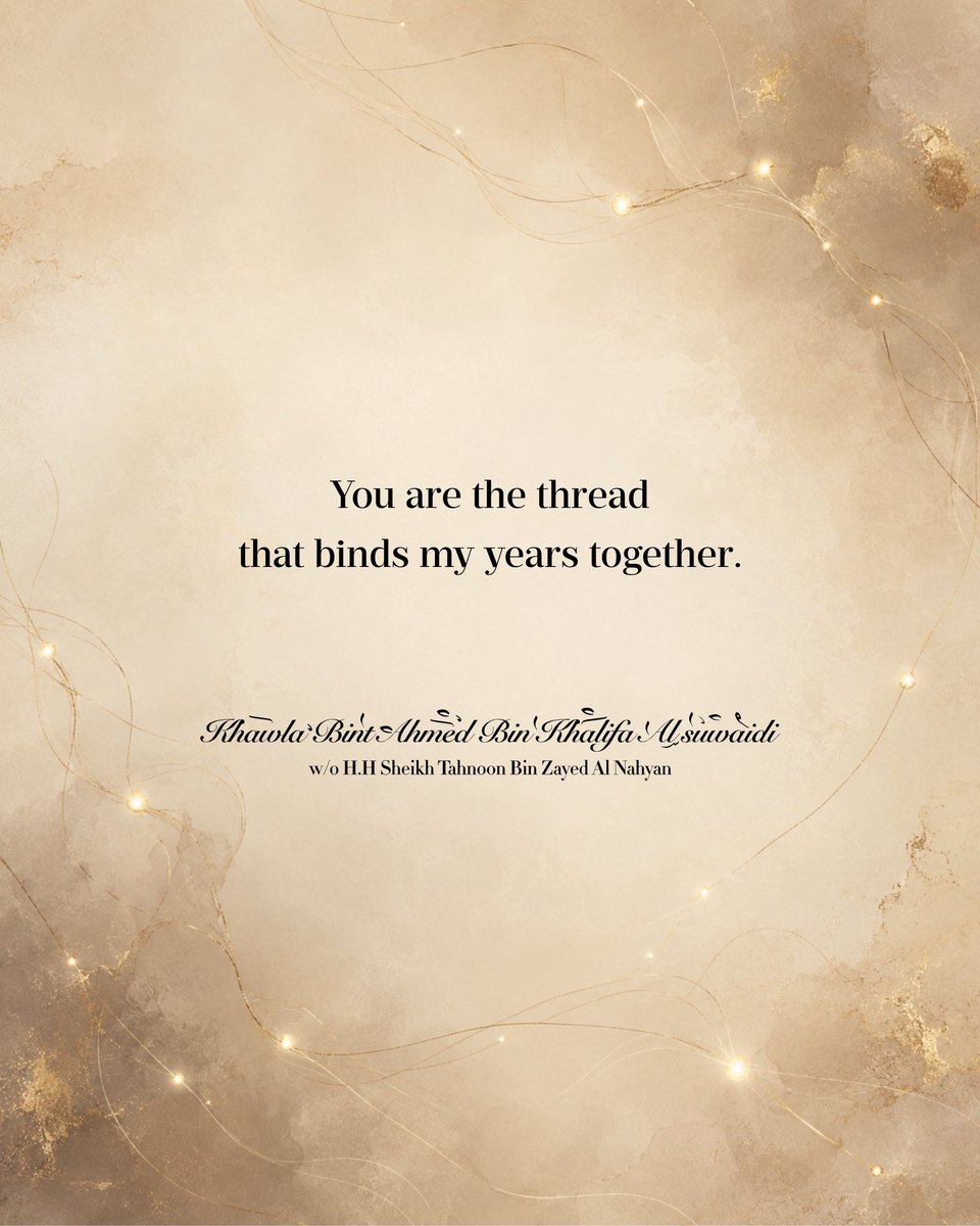HHshkkhawla's tweet photo. نُقَاطُ العُمْرِ أَنْتَ وِصَالُهَا 

You are the thread
that binds my years together.

#Khawla_Bint_Ahmed https://t.co/OQbKtTj7fo