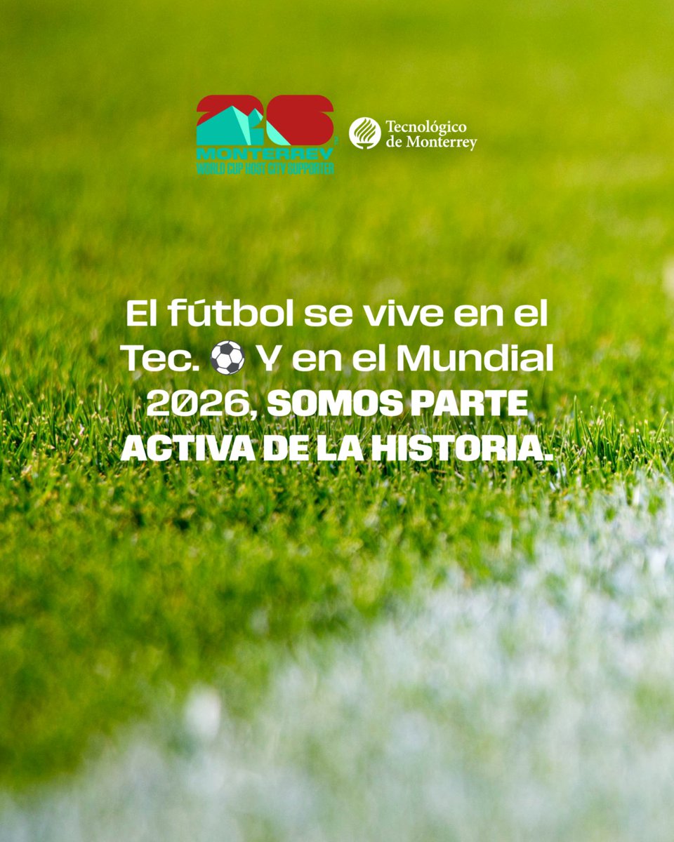 TecdeMonterrey's tweet photo. En el camino hacia la Copa Mundial FIFA 2026, la comunidad Tec forma parte de esta historia, viviendo el deporte como una oportunidad para aprender, crear y generar impacto.

#FIFA #Futbol https://t.co/RAFNb3WMN1