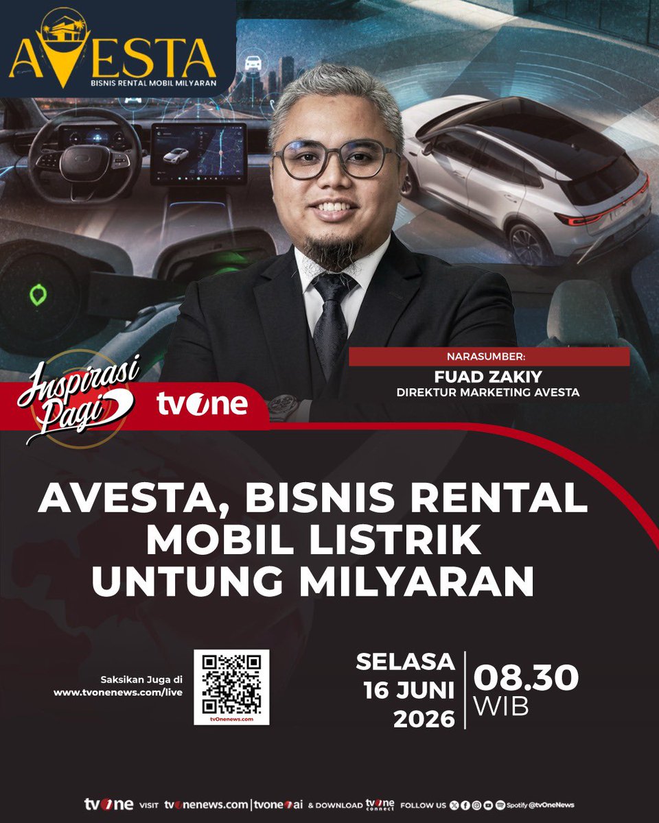 tvOneNews's tweet photo. Saksikan program spesial Inspirasi Pagi tvOne dengan tema: Avesta Bisnis Rental Mobil Listrik Milyaran bersama Fuad Zakiy - Direktur Marketing Avesta
Selasa, 16 Juni 2026 pukul 08.00 WIB hanya di tvone
#InspirasiPagitvOne #CariBeritaditvOne #Avesta https://t.co/mcdADcX2Ja