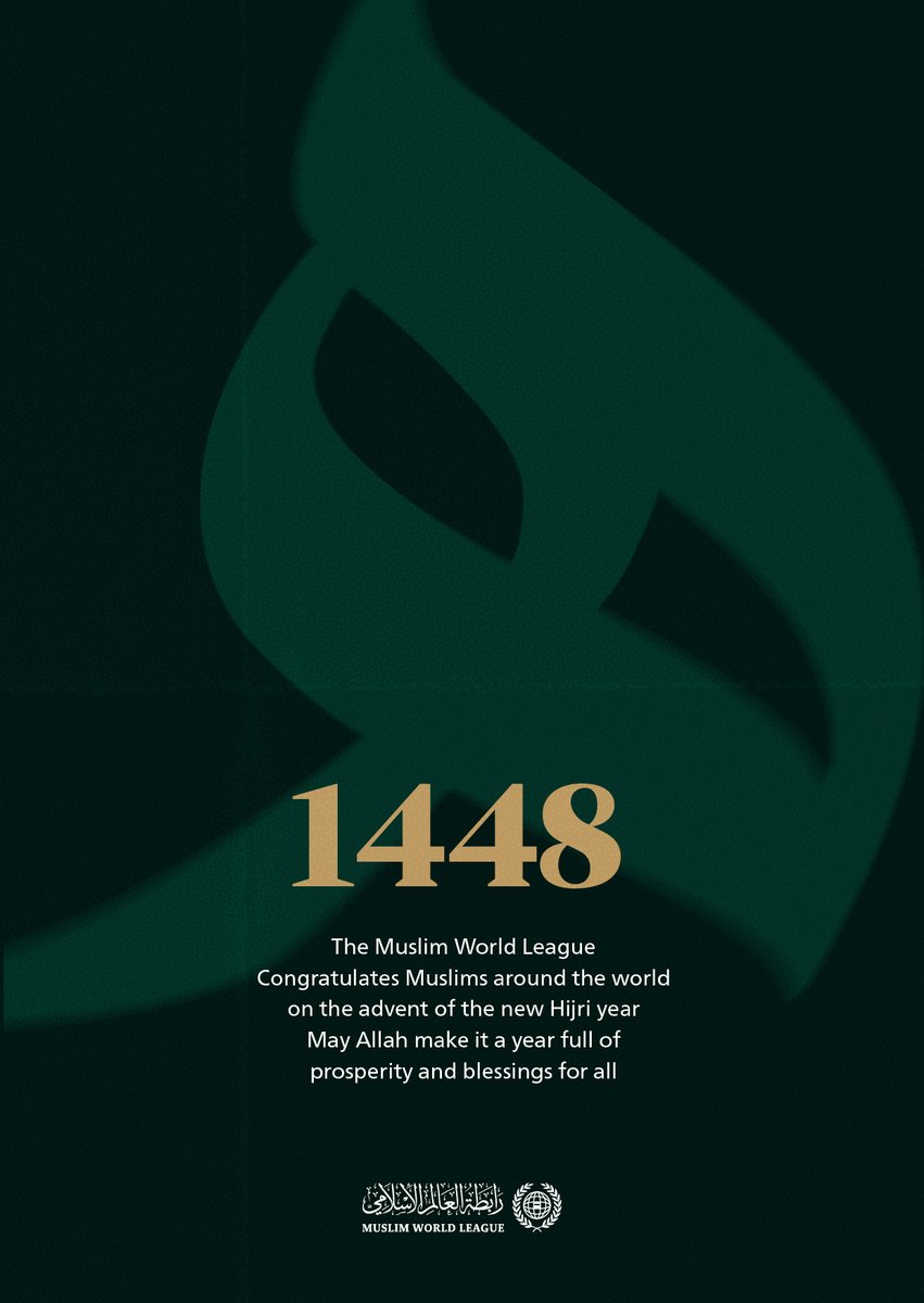 MWLOrg_en's tweet photo. With the advent of the new Hijri year 1448 AH, we ask Allah Almighty to make it a year of goodness and blessings for all. https://t.co/bw2ISlZ1Ng