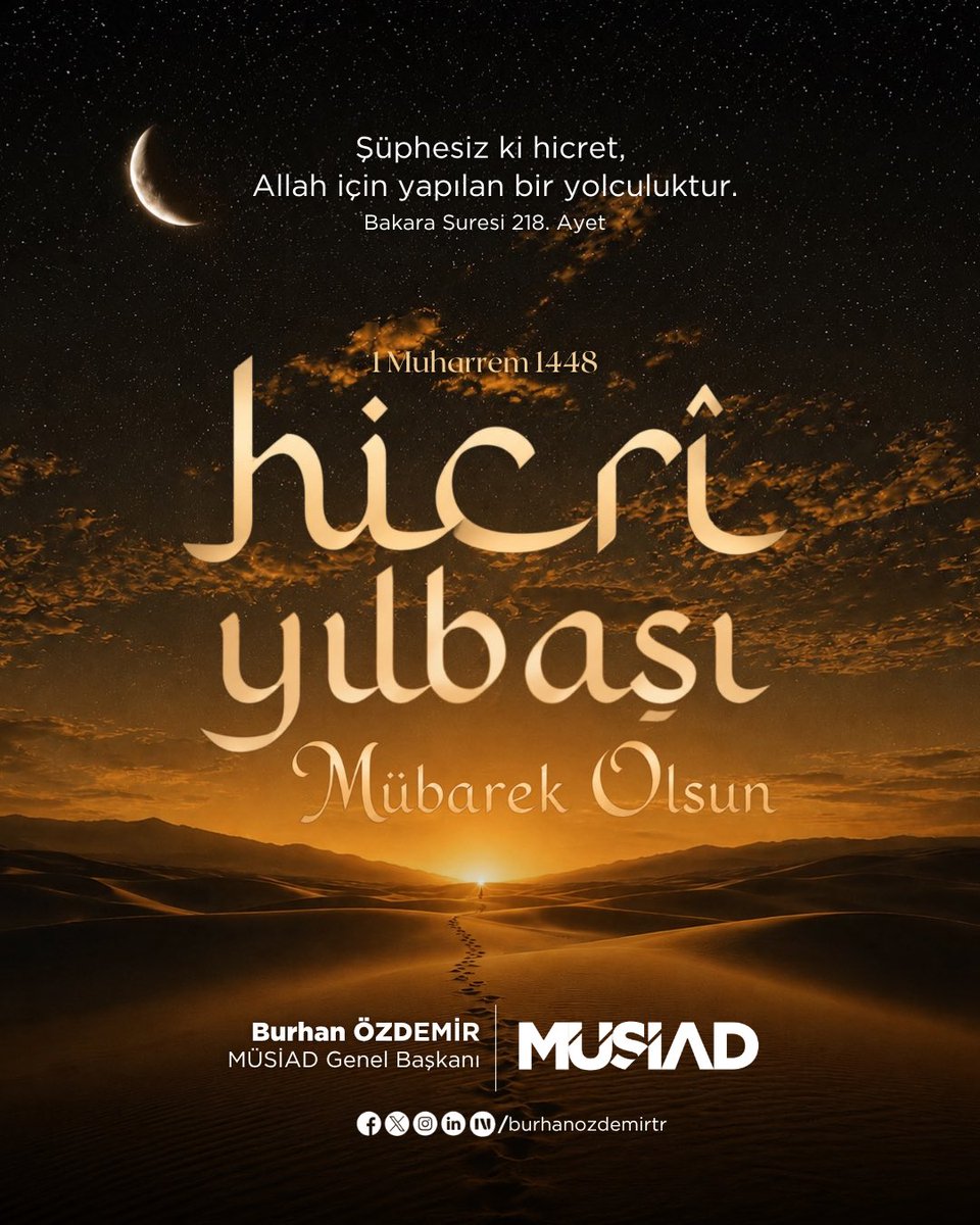 BurhanOzdemirTR's tweet photo. Milletimizin ve tüm İslam âleminin Hicri 1448’inci yılını en kalbi duygularımla tebrik ediyor; yeni yılın ülkemize, gönül coğrafyamıza ve tüm insanlığa huzur, barış ve bereket getirmesini Yüce Allah’tan niyaz ediyorum. 

Hicri yeni yılımız mübarek olsun. https://t.co/kX0fDH4F6F
