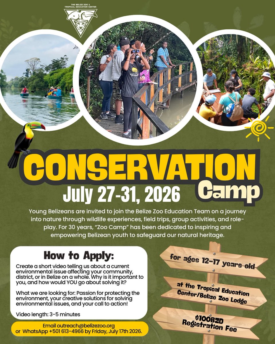 ZooBelize's tweet photo. Registration for Conservation Camp 2026 is OPEN!

Camp Dates: July 27-31, 2026
Location: Tropical Education Center
Deadline to apply is Friday, July 17th, 2026

Young Belizeans (ages 12-17 years old) are invited to apply. https://t.co/D6SEPm4UOF