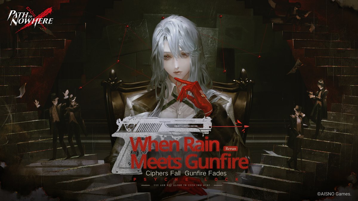 PathtoNowhereEN's tweet photo. [When Rain Meets Gunfire] Mind Labyrinth Event Limited-Time Rerun
■ Event Duration: Jun. 25, 14:00 - Jul. 10, 04:59 (Server Time)
■ Event Description: During the event, collect the event token [Code Strip] by completing the main event story, clearing [Wistful Chasm] EX challenges, defeating the Boss in [Dormant Vessel], completing [Investigation Directive] missions, and other methods such as clearing levels to earn generous rewards! Rewards include the event-exclusive avatar frame [Shadows Unseen], title [Soundless Oath], medals [Cipher of Bitterness], [Cipher of Silence] and [Cipher of Ember], music record [Manor in the Bleak Rain], Consciousness Crystals, Warrants, Hypercubes and more!
