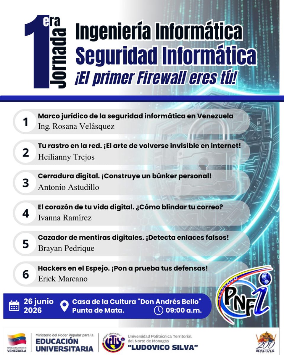 RECTORADOUPTNM's tweet photo. ¿Estás realmente seguro en internet?

¡El conocimiento es tu primer Firewall!

📅 Fecha: Viernes 26 de junio de 2026
⏰ Hora: 09:00 a.m.
📍 Lugar: Casa de la Cultura "Don Andrés Bello" (Punta de Mata).
🎓 Organiza: Estudiantes de Trayecto IV del PNFI.
🎟️ ¡Entrada libre! https://t.co/7dSoRM9HXn