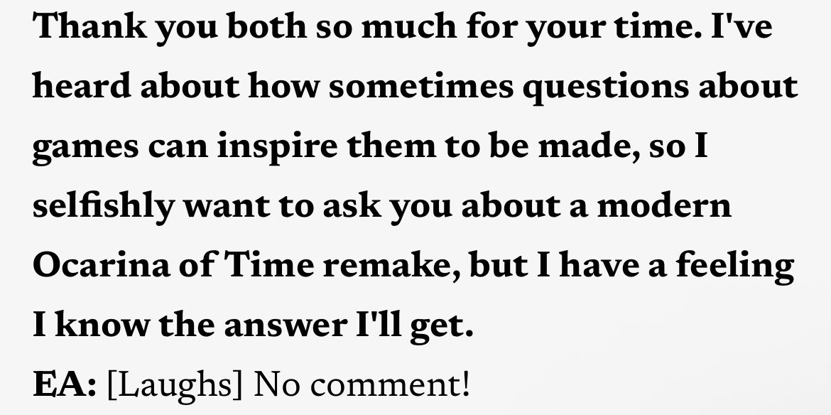 Link23820's tweet photo. Do you guys remember years ago when Eiji Aonuma was answering questions in an interview and the question was “would you ever do an ocarina of time remake” and he just laughed it off without answering?

in this interview
https://t.co/7q1qJgCPvK
note that its the very last question https://t.co/Mf28lFLceq
